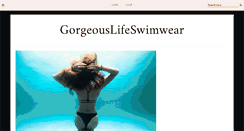 Desktop Screenshot of gorgeouslifeswimwear.com